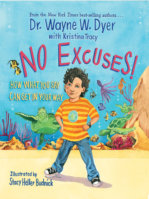 Title details for No Excuses! by Dr. Wayne W. Dyer - Available